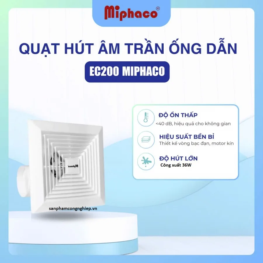 Quạt hút âm trần ống dẫn Miphaco EC-200